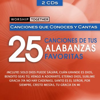 Worship Together Bendito Seas Tú