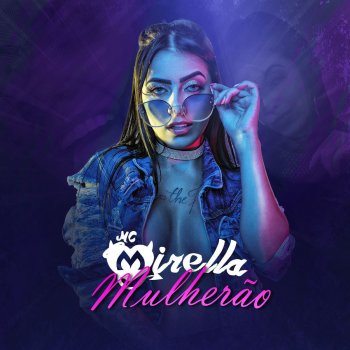 MC Mirella Mulherão