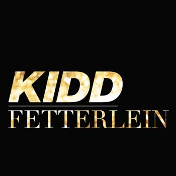 KIDD feat. TopGunn Fetterlein