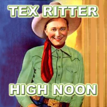 Tex Ritter High Noon (CV)