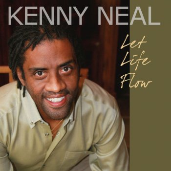Kenny Neal Since I Met You Baby