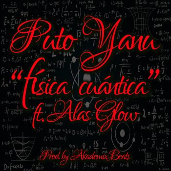Yanu Física Cuántica (feat. Alas Glow & Akademix Beats)