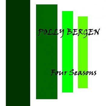 Polly Bergen Four Seasons