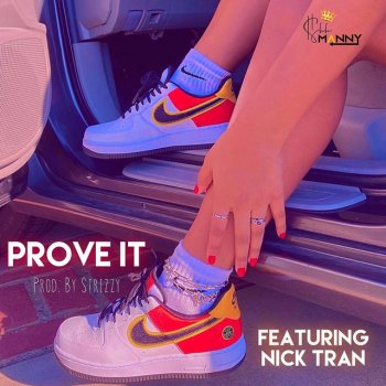 $hhmanny feat. Nick Tran Prove It - Radio Edit