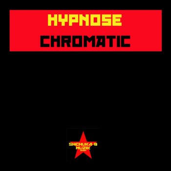 Hypnose Chromatic (Mix 1)