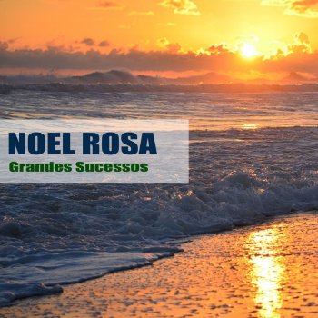 Noël Rosa O Pulo Da Hora