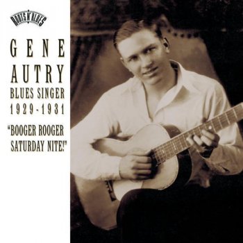 Gene Autry My Rough And Rowdy Ways