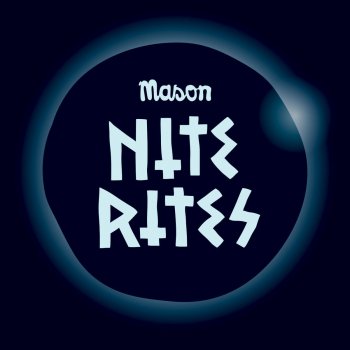 Mason Nine Rite Nine (Instrumental)