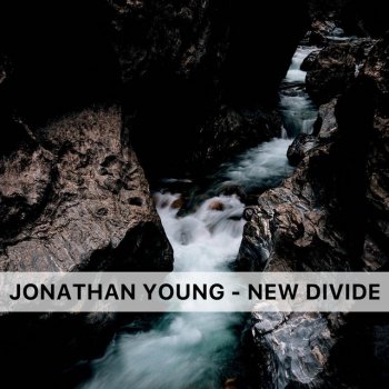 Jonathan Young New Divide