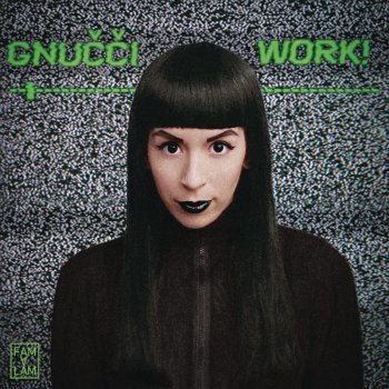 Gnucci Work! (Sandra Mosh Dance Gnucci Mania Remix)