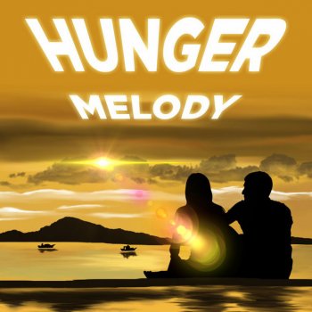 Hunger Melody