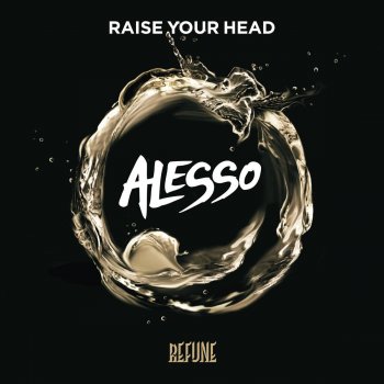 Alesso Raise Your Head