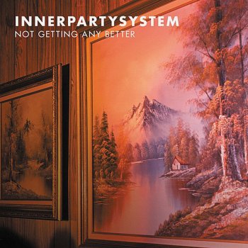 Innerpartysystem Not Getting Any Better (Sander Kleinenberg Club Mix)