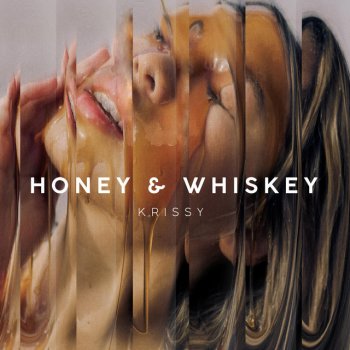 Krissy Honey & Whiskey
