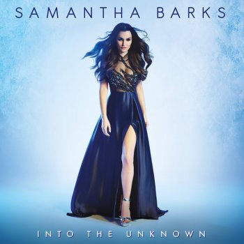 Samantha Barks Into the Unknown