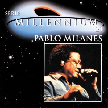 Pablo Milanés Un Universo