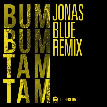 Mc Fioti feat. Future, J Balvin & Stefflon Don Bum Bum Tam Tam (Jonas Blue Remix)