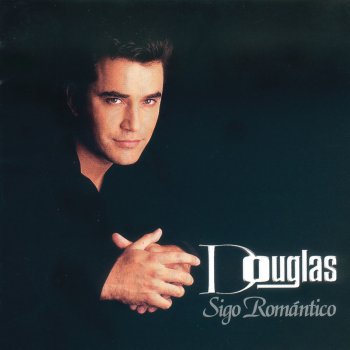 Douglas Sigo Romantico