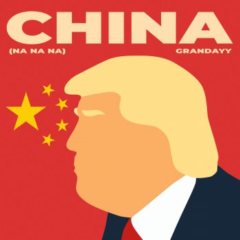 Grandayy China (Na Na Na)