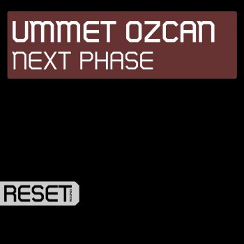 Ummet Ozcan Next Phase - Phase 2 Mix