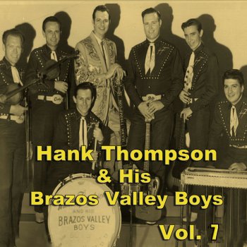 Hank Thompson and His Brazos Valley Boys Don't Look Now (But Your Broken Heart Is Showing)