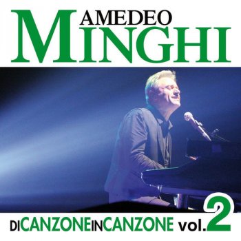 Amedeo Minghi Di canzone in canzone (Live)