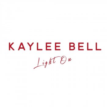 Kaylee Bell Light On