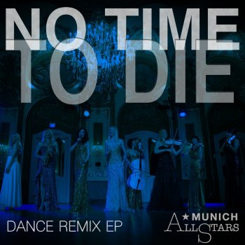 Munich All Stars No Time to Die (Workout Gym Mix 121 BPM)