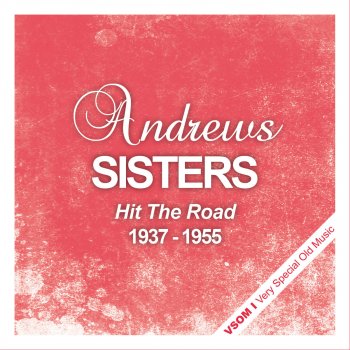 The Andrews Sisters Say 'si si' (Para Vigo Me Voy) [Remastered]