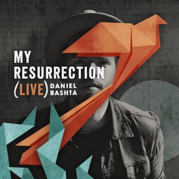 Daniel Bashta Praise the Invisible (Live)