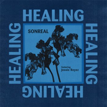 SonReal Healing (feat. Jessie Reyez)