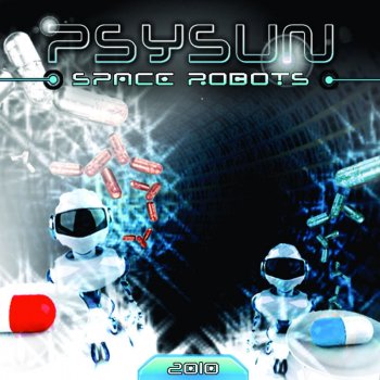 Psysun Space Robots (Original Mix) - Original Mix