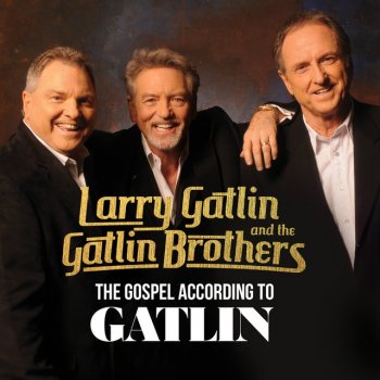 Larry Gatlin & The Gatlin Brothers I Can Build Another House