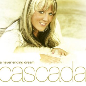 Cascada A Never Ending Dream (Dancing DJs Remix)