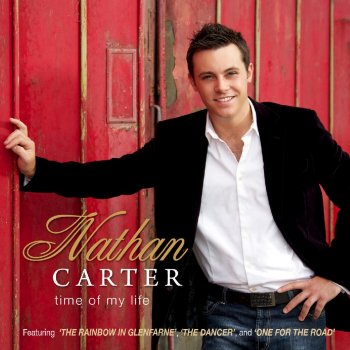 Nathan Carter Time of Your Life