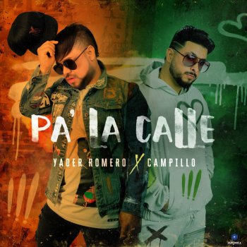 Yader Romero feat. Luis Campillo Pa´la Calle