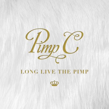 Pimp C Long Live The Pimp
