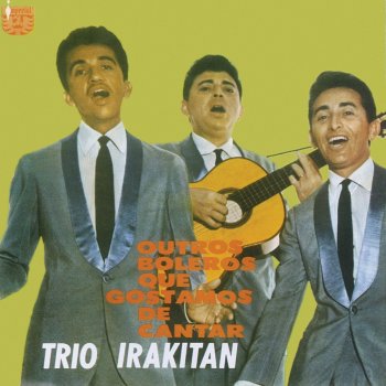 Trio Irakitan Vereda Tropical