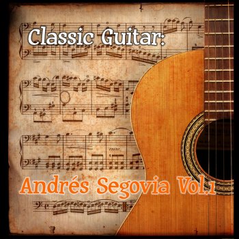 Andrés Segovia Suite Nº 1 in E Minor for Lute BWV 996 Prelude in C Minor BWV 999
