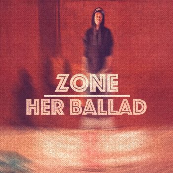 Zone Her Ballad (Instrumental)