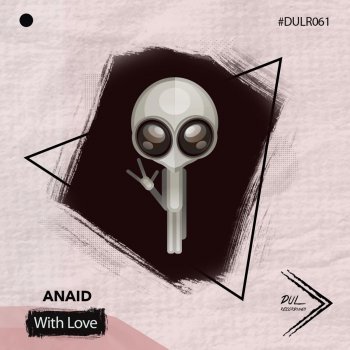 Anaid With Love