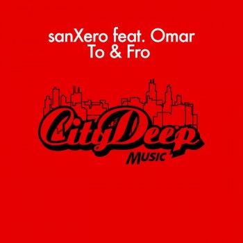 SanXero feat. Omar To & Fro - Vocal Mix