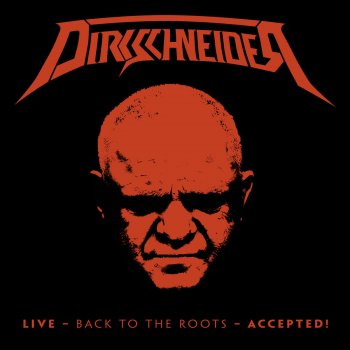 Dirkschneider feat. U.D.O. I'm a Rebel - Live in Brno