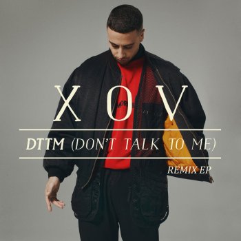 XOV DTTM (Don't Talk To Me) - MANTU Remix Radio Edit