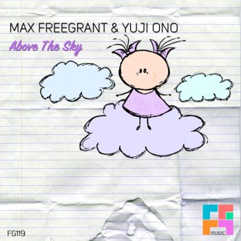 Max Freegrant feat. Yuji Ono Above The Sky - Radio Edit