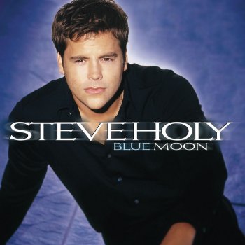 Steve Holy Blue Moon