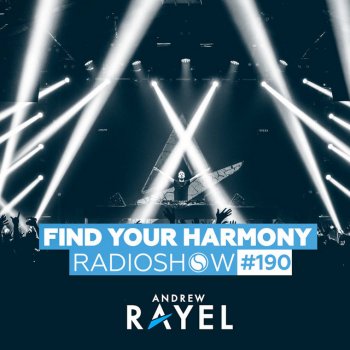 Andrew Rayel Light Side Of The Harmony (FYH 200 Anthem) [FYH190] [inHarmony Exclusive]