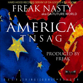 Freak Nasty America