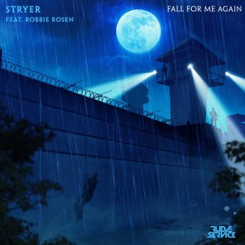 Stryer Fall for Me Again (feat. Robbie Rosen)