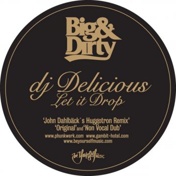 DJ Delicious Let It Drop